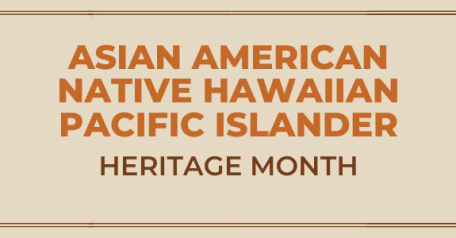 Celebrating achievement and inclusivity during Asian American and Pacific Islander Heritage Month